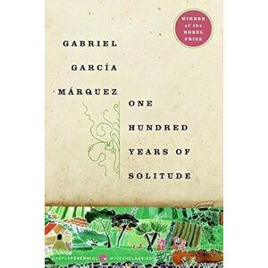 Garcia Marquez, Gabriel One Hundred Years of Solitude: A Novel: 2 Garcia Marquez, Gabriel One Hundred Years of Solitude: A Novel: 2