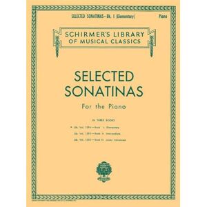 Selected Sonatinas Book 1: Elementary: Schirmer Library of Classics Volume 1594 Easy Piano Solo Selected Sonatinas Book 1: Elementary: Schirmer Library of Classics Volume 1594 Easy Piano Solo