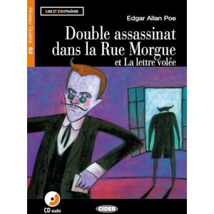 Poe, Edgar Allan Double assassinat dans la Rue Morgue et La lettre volee Poe, Edgar Allan Double assassinat dans la Rue Morgue et La lettre volee