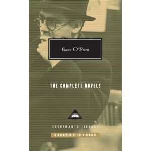 O'Brien, Flann The Complete Novels of Flann O'Brien: Introduction by Keith Donohue O'Brien, Flann The Complete Novels of Flann O'Brien: Introduction by Keith Donohue