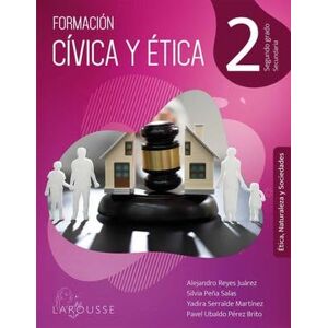 REYES JUAREZ, ALEJANDRO Formación cívica y ética 2 nem / secundaria REYES JUAREZ, ALEJANDRO Formación cívica y ética 2 nem / secundaria