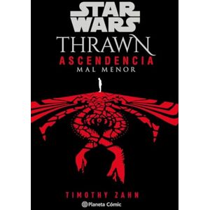 Zahn, Timothy Star Wars Thrawn Ascendencia nº 03/03 Mal menor (novela): Bien Común Zahn, Timothy Star Wars Thrawn Ascendencia nº 03/03 Mal menor (novela): Bien Común
