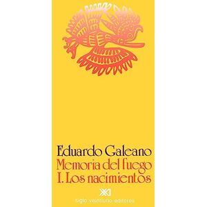 Galeano, Eduardo H Los Nacimientos: 01 Galeano, Eduardo H Los Nacimientos: 01