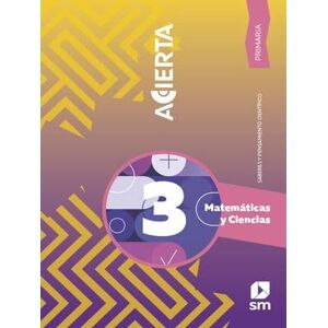 EDICIONES SM Matemáticas saberes 3. acierta / primaria EDICIONES SM Matemáticas saberes 3. acierta / primaria