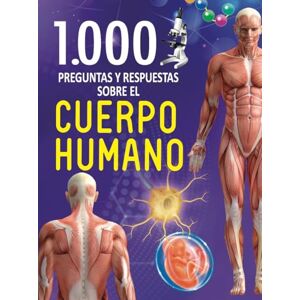 Mirlo 1000 Preguntas Y Respuestas Sobre El Cuerpo humano Varios autores Mirlo Kids Pasta Blanda Mirlo 1000 Preguntas Y Respuestas Sobre El Cuerpo humano Varios autores Mirlo Kids Pasta Blanda