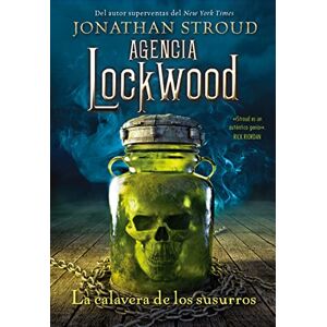 Stroud, Jonathan Agencia Lockwood: La calavera de los susurros Stroud, Jonathan Agencia Lockwood: La calavera de los susurros