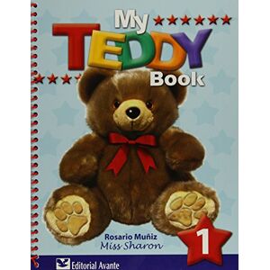 Rosario Muñiz De Ortiz MY TEDDY BOOK 1 PREESCOLAR Rosario Muñiz De Ortiz MY TEDDY BOOK 1 PREESCOLAR
