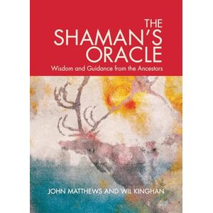 Matthews, John The Shaman's Oracle: Oracle Cards for Ancient Wisdom and Guidance Matthews, John The Shaman's Oracle: Oracle Cards for Ancient Wisdom and Guidance