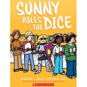 Holm, Jennifer L Sunny Rolls the Dice: A Graphic Novel (Sunny #3) Holm, Jennifer L Sunny Rolls the Dice: A Graphic Novel (Sunny #3)