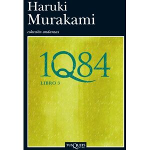 Haruki Murakami 1Q84. Libro 3 Haruki Murakami 1Q84. Libro 3