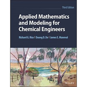 Rice, Richard G. Applied Mathematics and Modeling for Chemical Engineers Rice, Richard G. Applied Mathematics and Modeling for Chemical Engineers