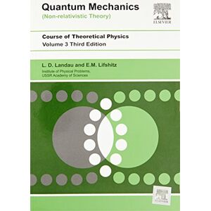 LANDAU AND LIFSHITZ Course of Theoretical Physics, Vol. 3 Quantum Mechanics: Nonrelitavistic Theory 3e ,, 3 Editon LANDAU AND LIFSHITZ Course of Theoretical Physics, Vol. 3 Quantum Mechanics: Nonrelitavistic Theory 3e ,, 3 Editon