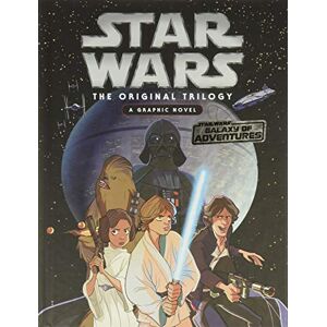 Lucasfilm Ltd. Star Wars: The Original Trilogy Lucasfilm Ltd. Star Wars: The Original Trilogy