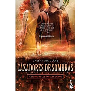 Cassandra Clare, Isabel Murillo Cazadores de sombras 4. Ciudad de los ángeles caíd Cassandra Clare, Isabel Murillo Cazadores de sombras 4. Ciudad de los ángeles caíd