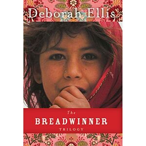 Ellis, Deborah The Breadwinner Trilogy: 1 Ellis, Deborah The Breadwinner Trilogy: 1