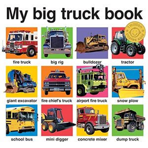 Priddy, Roger My Big Truck Book Priddy, Roger My Big Truck Book