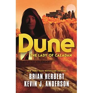 Herbert, Brian Dune: The Lady of Caladan: 2 Herbert, Brian Dune: The Lady of Caladan: 2