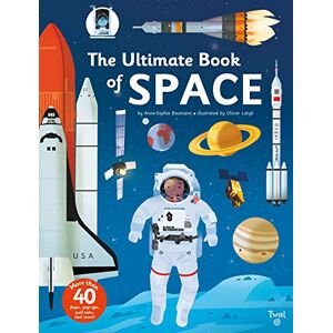 Baumann, Anne-Sophie The Ultimate Book of Space Baumann, Anne-Sophie The Ultimate Book of Space