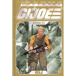 Williamson, Joshua Codename: G.I. Joe Deluxe Edition Book One Williamson, Joshua Codename: G.I. Joe Deluxe Edition Book One