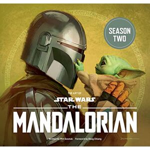 Szostak, Phil The Art of Star Wars: The Mandalorian (Season Two): The Official Behind-The-Scenes Companion Szostak, Phil The Art of Star Wars: The Mandalorian (Season Two): The Official Behind-The-Scenes Companion