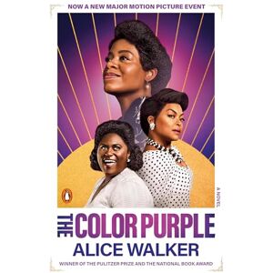 Walker, Alice The Color Purple (Movie Tie-In): A Novel Walker, Alice The Color Purple (Movie Tie-In): A Novel