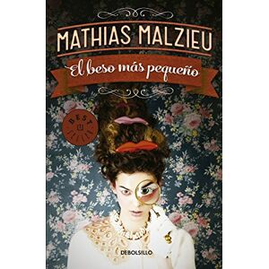 Mathias Malzieu El beso más pequeño Mathias Malzieu El beso más pequeño