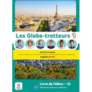Jarland, Aurore Les Globe-Trotteurs 1.Ëd. Hybride.Livre de l'élève: methode de francais Jarland, Aurore Les Globe-Trotteurs 1.Ëd. Hybride.Livre de l'élève: methode de francais