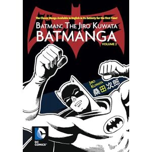 Jiro Kuwata BATMANGA DE VOL.2 TPB Pasta Blanda en Español Jiro Kuwata BATMANGA DE VOL.2 TPB Pasta Blanda en Español