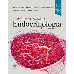 Melmed, S. Williams. Tratado de endocrinología 14ª ed. Melmed, S. Williams. Tratado de endocrinología 14ª ed.