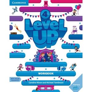 Nixon, Caroline Level Up Level 4 Workbook with Online Resources and My Home Booklet Nixon, Caroline Level Up Level 4 Workbook with Online Resources and My Home Booklet