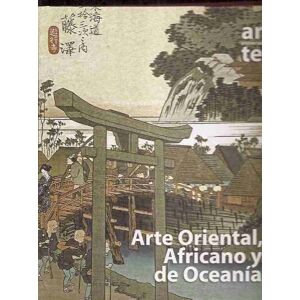 AA VV Arte Oriental,Africano y de Oceania AA VV Arte Oriental,Africano y de Oceania