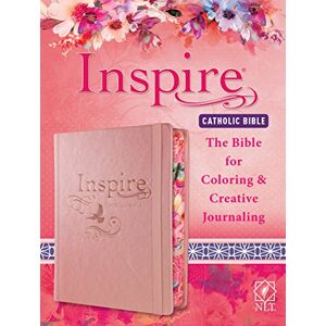 New Living Translation Inspire Catholic Bible NLT: The Bible for Coloring & Creative Journaling New Living Translation Inspire Catholic Bible NLT: The Bible for Coloring & Creative Journaling
