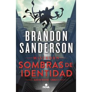 Sanderson, Brandon Mistborn: Wax & Wayne 2 Sombras de identidad Sanderson, Brandon Mistborn: Wax & Wayne 2 Sombras de identidad