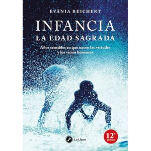 Landero Hernandez, Rene Infancia La Edad Sagrada / 2 Ed. Landero Hernandez, Rene Infancia La Edad Sagrada / 2 Ed.