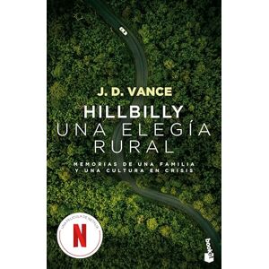 Vance, J D Hillbilly, Una Elegía Rural: Memorias de Una Familia Y Una Cultura En Crisis (Edición de la Película) / Hillbilly Elegy (Movie Tie-In) Vance, J D Hillbilly, Una Elegía Rural: Memorias de Una Familia Y Una Cultura En Crisis (Edición de la Película) / Hillbilly Elegy (Movie Tie-In)