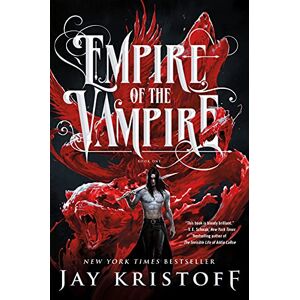 Kristoff, Jay Empire of the Vampire: Book One: 1 Kristoff, Jay Empire of the Vampire: Book One: 1