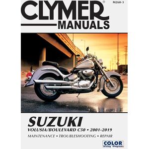Clymer Publications Suzuki Volusia/Boulevard C50 2001-2019 Clymer Repair Manual: Maintenance Troubleshooting Repair Clymer Publications Suzuki Volusia/Boulevard C50 2001-2019 Clymer Repair Manual: Maintenance Troubleshooting Repair