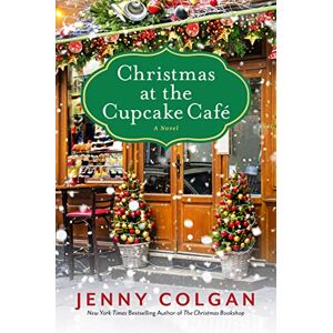 Colgan, Jenny Christmas at the Cupcake Cafe: A Novel Colgan, Jenny Christmas at the Cupcake Cafe: A Novel