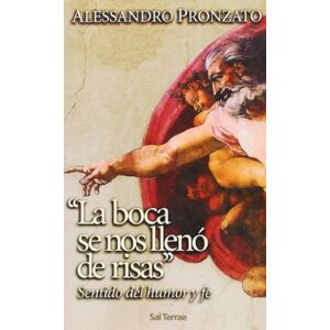 Alessandro Pronzato La boca se nos llenó de risas Alessandro Pronzato La boca se nos llenó de risas