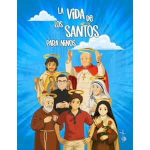 ART La Vida de los Santos para niños: San Juan de la Cruz, Santa Teresa de Jesús, San Josemaría Escivá, San Carlo Acutis... y muchos más. Regalo ideal para primera comunión. ART La Vida de los Santos para niños: San Juan de la Cruz, Santa Teresa de Jesús, San Josemaría Escivá, San Carlo Acutis... y muchos más. Regalo ideal para primera comunión.