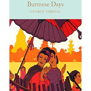 Orwell, George Burmese Days (Macmillan Collector's Library) Orwell, George Burmese Days (Macmillan Collector's Library)
