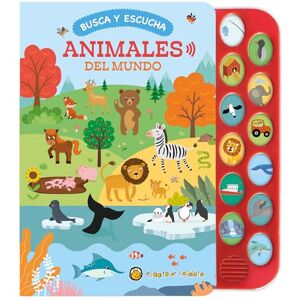 Varios Autores Busca y escucha. Animales del mundo Varios Autores Busca y escucha. Animales del mundo