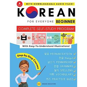 Education, Bridge Korean For Everyone Complete Self-Study Program: Pronunciation, Writing, Korean Alphabet, Spelling, Vocabulary, Practice Quiz With Audio Files Education, Bridge Korean For Everyone Complete Self-Study Program: Pronunciation, Writing, Korean Alphabet, Spelling, Vocabulary, Practice Quiz With Audio Files