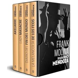 Mario Mendoza PACK FRANK MOLINA / Author Editorial Planeta Print edition Spanish edition ISBN 9786287611580 Mario Mendoza PACK FRANK MOLINA / Author Editorial Planeta Print edition Spanish edition ISBN 9786287611580
