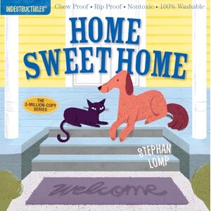 Indestructibles: Home Sweet Home: Chew Proof Rip Proof Nontoxic 100% Washable (Book for Babies, Newborn Books, Safe to Chew) Indestructibles: Home Sweet Home: Chew Proof Rip Proof Nontoxic 100% Washable (Book for Babies, Newborn Books, Safe to Chew)