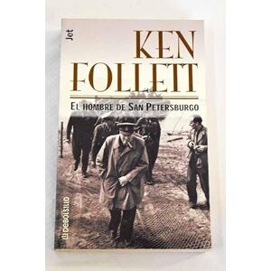 Follett, Ken El hombre de San Petersburgo Follett, Ken El hombre de San Petersburgo
