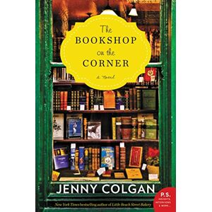 Colgan, Jenny The Bookshop on the Corner: A Cozy Bookstore Romance Filled with Festive Cheer and Heartwarming Love, Discover This Charming Scottish Highlands Town: 1 Colgan, Jenny The Bookshop on the Corner: A Cozy Bookstore Romance Filled with Festive Cheer and Heartwarming Love, Discover This Charming Scottish Highlands Town: 1
