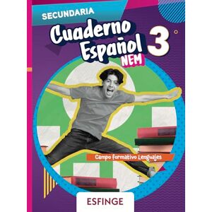 Portillo Rodríguez, Angélica Alejandra; Guzman Ortiz, Frida Citlalli Secundaria cuaderno Español 3 Campo formativo Lenguajes Portillo Rodríguez, Angélica Alejandra; Guzman Ortiz, Frida Citlalli Secundaria cuaderno Español 3 Campo formativo Lenguajes