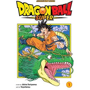 Toriyama, Akira Dragon Ball Super, Vol. 1: Volume 1 Toriyama, Akira Dragon Ball Super, Vol. 1: Volume 1