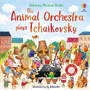 The Animal Orchestra Plays Tchaikovsky (Musical Books) The Animal Orchestra Plays Tchaikovsky (Musical Books)